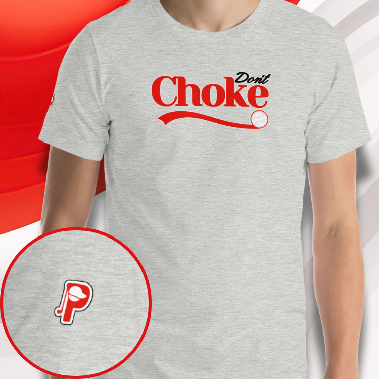 Don't Choke Tee