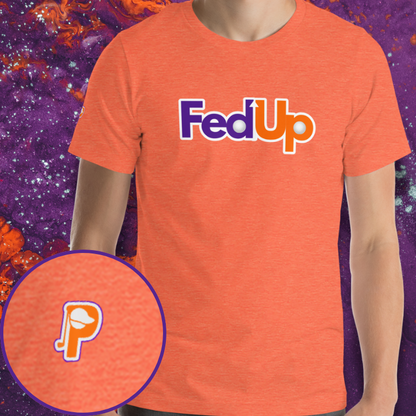 Fed Up Tee