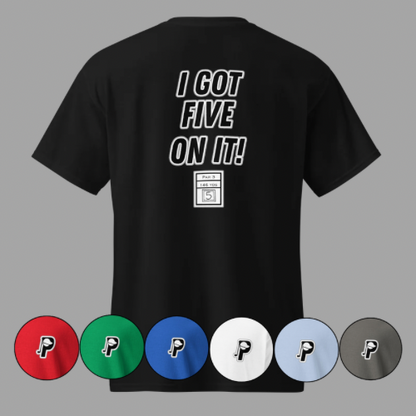 Five On It Tee