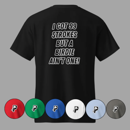 99 Strokes Tee